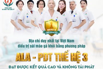 SÙI MÀO GÀ Ở NAM, CHỮA SÙI MÀO GÀ BẰNG PHƯƠNG PHÁP ALA – PDT TIÊN TIẾN KHÔNG ĐAU, LOẠI BỎ 100% SÙI MÀO GÀ VÀ KHÔNG BỊ TRỞ LẠI